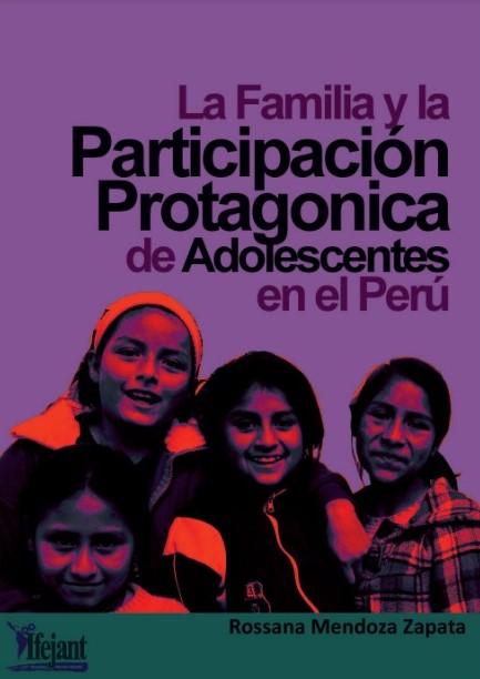 Presentación de libro: La Familia y la participación protagónica de adolescentes en el Perú.